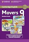 Cambridge English Young Learners 9 Movers Student's Book: Authentic Examination Papers from Cambridge English Language Assessment