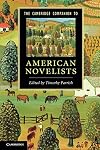 The Cambridge Companion to American Novelists