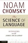 The Science of Language: Interviews with James McGilvray