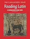 An Independent Study Guide to Reading Latin (2nd edition)