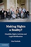 Making Rights A Reality Disability Rights Activists And Legal Mobilization