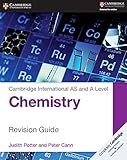 Cambridge International As And A Level Chemistry Revision Guide