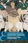 The Cambridge Companion to Edward Gibbon