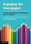 Engaging the disengaged inclusive approaches to teaching the least advantaged