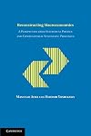 Reconstructing Macroeconomics: A Perspective from Statistical Physics and Combinatorial Stochastic Processes