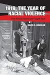 1919, The Year of Racial Violence: How African Americans Fought Back