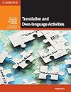 Translation and Own-language Activities (Cambridge Handbooks for Language Teachers)