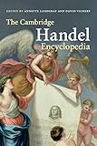 The Cambridge Handel Encyclopedia