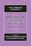 The Cambridge History of Nineteenth-Century Political Thought