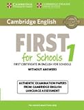 Cambridge English First For Schools 1 For Revised Exam From 2015 Students Book Without Answers Authentic Examination Papers From Cambridge English Language Assessment