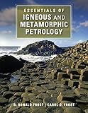 Essentials Of Igneous And Metamorphic Petrology