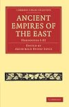 The Ancient Empires of the East Herodotos I - III