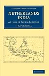 Netherlands India: A Study of Plural Economy (Cambridge Library Collection - East and South-East Asian History)