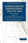 Danish arctic expeditions, 1605-1620