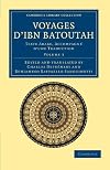 Voyages d'Ibn Batoutah: Texte Arabe, accompagn&eacute; d'une traduction (Cambridge Library Collection - Medieval History) (Volume 3)