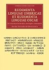 Rudimenta linguae umbricae et rudimenta linguae oscae: Ex inscriptionibus antiquis enodata (Cambridge Library Collection - Classics) (Latin Edition)