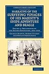 Narrative of the Surveying Voyages of His Majesty's Ships Adventure and Beagle: Between the Years 1826 and 1836