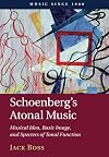 Schoenberg's Atonal Music (Music since 1900)