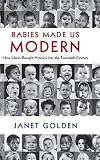 Babies made us modern