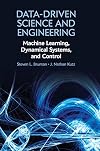 Data-Driven Science and Engineering: Machine Learning, Dynamical Systems, and Control