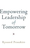 Empowering Leadership of Tomorrow