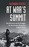At War's Summit: The Red Army and the Struggle for the Caucasus Mountains in World War II (Cambridge Military Histories)