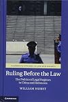 Ruling before the Law: The Politics of Legal Regimes in China and Indonesia (Cambridge Studies in Law and Society)