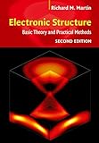 Electronic Structure Basic Theory And Practical Methods