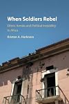 When Soldiers Rebel