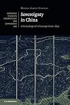 Sovereignty in China: A Genealogy of a Concept since 1840 (Cambridge Studies in International and Comparative Law)