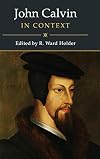 John Calvin in Context