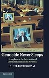 Genocide Never Sleeps: Living Law at the International Criminal Tribunal for Rwanda (Cambridge Studies in Law and Society)