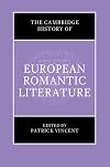 The Cambridge History of European Romantic Literature