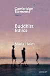 Buddhist Ethics (Elements in Ethics)