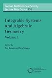 Integrable systems and algebraic geometry