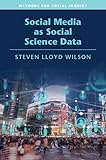 Social media as social science data