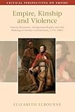 Empire, kinship and violence