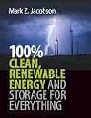 100% Clean, Renewable Energy and Storage for Everything