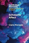 Scholastic Affect: Gender, Maternity and the History of Emotions (Elements in Histories of Emotions and the Senses)
