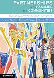 Partnerships with families and communities: Building dynamic relationships