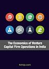 The Economics of Venture Capital Firm Operations in India