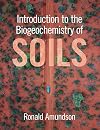 Introduction to the Biogeochemistry of Soils