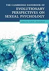 The Cambridge Handbook of Evolutionary Perspectives on Sexual Psychology 4 Volume Hardback Set (Cambridge Handbooks in Psychology)