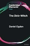 The Strix-Witch (Elements in Magic)