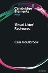 ‘Ritual Litter' Redressed (Elements in Magic)