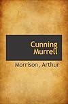Cunning Murrell - Morrison, Arthur
