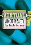Virtual medication safety for technicians : 1.0