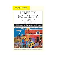 Liberty, Equality, Power Vol. 2 : A History of the American People - Since 1863
