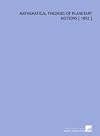 Mathematical theories of planetary motions