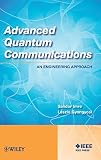 Advanced Quantum Communications An Engineering Approach
